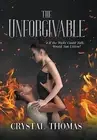 The Unforgivable If Walls Could Talk Would You Listen? by Thomas Crystal A