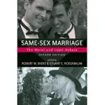 SAME-SEX MARRIAGE: THE MORAL AND LEGAL DEBATE