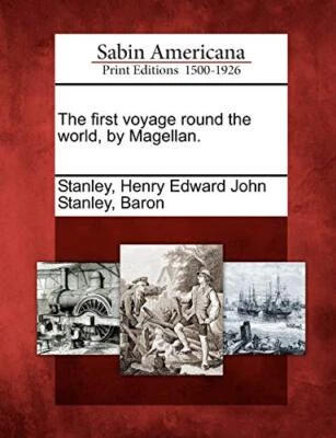 Stanley - first voyage round the world by Magellan. - New paperback o - P555z