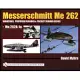 Messerschmitt Me 262: Variations, Proposed Versions & Project Designs Series: Me 262 A-1a