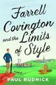 Farrell Covington and the Limits of Style