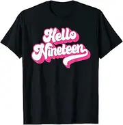 [X.Style] Hello Nineteen 19 Years Old Pink for Girls 19th Birthday ds941 T-Shirt (M)