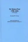 Sir Robert Peel, 1788-1850: A Bibliography by Leonard W. Cowie (English) Hardcov