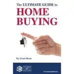 THE ULTIMATE GUIDE TO HOME BUYING