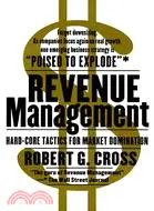 在飛比找三民網路書店優惠-Revenue Management ─ Hard-Core