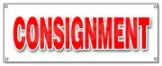 CONSIGNMENT BANNER SIGN second hand name brands clothes furniture store