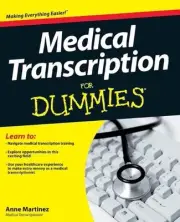 Medical Transcription For Dummies by Anne Martinez (English) Paperback Book