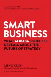在飛比找誠品線上優惠-Smart Business: What Alibaba's
