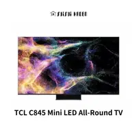 在飛比找蝦皮商城優惠-TCL｜75吋 Mini LED All-Round TV 