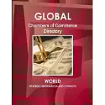 GLOBAL CHAMBERS OF COMMERCE DIRECTORY - WORLD - STRATEGIC INFORMATION AND CONTACTS