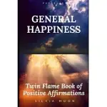 TWIN FLAME BOOK OF POSITIVE AFFIRMATIONS: SOUL GROWTH INSPIRATIONS