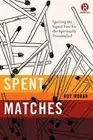 Roy Moran Refraction Spent Matches (Paperback) Refraction