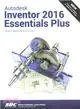 Autodesk Inventor 2016 Essentials Plus