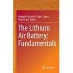 THE LITHIUM AIR BATTERY: FUNDAMENTALS