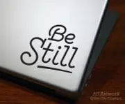 Be Still Laptop Decal - Trust God Vinyl Sticker for Car - Christian Psalms 46