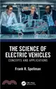 The Science of Electric Vehicles：Concepts and Applications