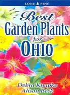 在飛比找三民網路書店優惠-Best Garden Plants for Ohio