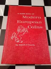 A Guide Book of Modern European Coins By Robert P Harris 1965