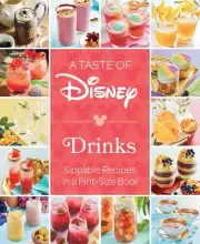 NEW BOOK A Taste of Disney: Drinks by Insight Editions (2024)