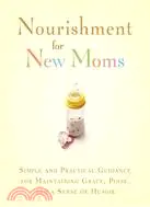 在飛比找三民網路書店優惠-Nourishment for New Moms: Simp