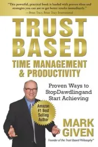 在飛比找博客來優惠-Trust Based Time Management an