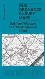 MAP OF Saffron Walden & SE Cambridgeshire 1893 One Inch Sheet 205 NEW
