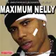 Maximum Nelly ― The Unauthorised Biography of Nelly