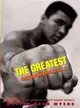 The Greatest ─ Muhammad Ali