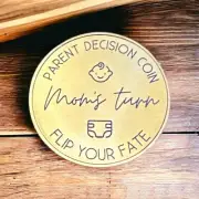 New Parent Decision Coin