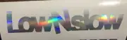 LowNslow 12 inch sticker decal Stance BMW Audi Lowered Class NEO CHROME COLOR