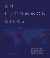 在飛比找博客來優惠-An Uncommon Atlas: 50 New View