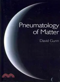 在飛比找三民網路書店優惠-Pneumatology of Matter ─ A Phi