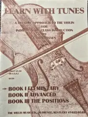Learn With Tunes Book 1, A Melodic Approach To The Violin