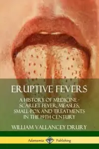 在飛比找博客來優惠-Eruptive Fevers: A History of 