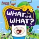 What the What? (Adventure Time)