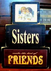 Sisters Make The Best Friends Primitive Farmhouse Rustic Stacking Block Sign Set