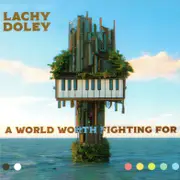 A World Worth Fighting For