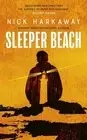 Sleeper Beach by Nick Harkaway Hardback