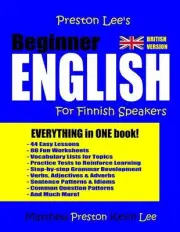 Preston Lee's Beginner English For Finnish Speakers (British) by Matthew Preston