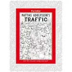 PICTURA 10: MATTIAS ADOLFSSON’S TRAFFIC