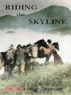 在飛比找三民網路書店優惠-Riding the Skyline