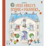 MISS MOLLY’S SCHOOL OF MANNERS