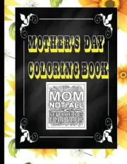 Mother's Day Coloring Book: Great gift idea for mom by Joni Webber (English) Pap