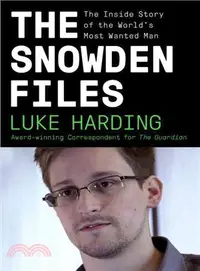 在飛比找三民網路書店優惠-The Snowden Files ─ The Inside