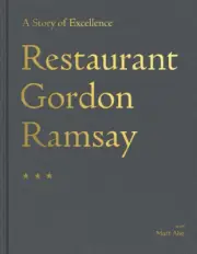 Restaurant Gordon Ramsay: A Story of Excellence by Ramsay, Gordon