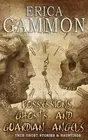 Possessions, Ghosts and Guardian Angels by Gammon, Erica -Paperback