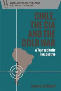 在飛比找樂天市場購物網優惠-【電子書】Chile, the CIA and the Co