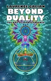 Beyond Duality: The Art of Transcendence