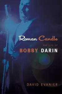 在飛比找博客來優惠-Roman Candle: The Life of Bobb