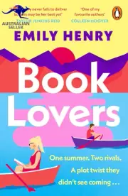 Book Lovers: the Sunday Times Bestselling Enemies to Lovers, Laugh-Out-Loud Romc